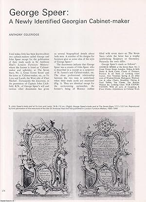 Imagen del vendedor de George Speer: A Newly Identified Georgian Cabinet-Maker. An original article from Apollo, International Magazine of the Arts, 1970. a la venta por Cosmo Books