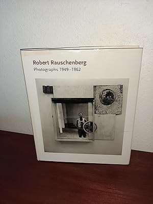 Image du vendeur pour Robert Rauschenberg: Photographs: 1949-1962 mis en vente par AwardWinningBooks
