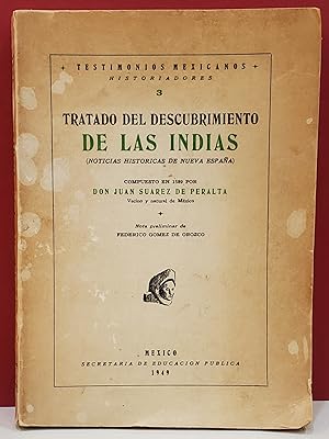 Seller image for Tratado Del Descubrimiento De Las Indias: Noticias Historicas De Nueva Espana for sale by Moe's Books