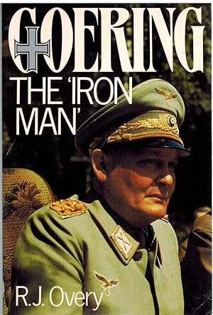 Seller image for GOERING The Iron Man for sale by The Avocado Pit
