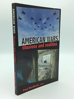 AMERICAN WARS: Illusions and Realities
