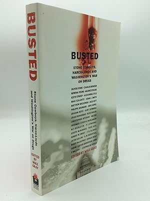 Seller image for BUSTED: Stone Cowboys, Narco-Lords and Washington's War on Drugs for sale by Kubik Fine Books Ltd., ABAA