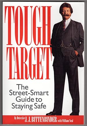 Imagen del vendedor de Tough Target: The Street-Smart Guide to Staying Safe a la venta por Lake Country Books and More