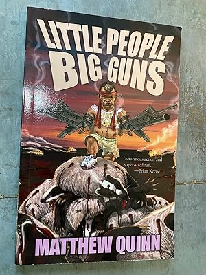 Little People, Big Guns