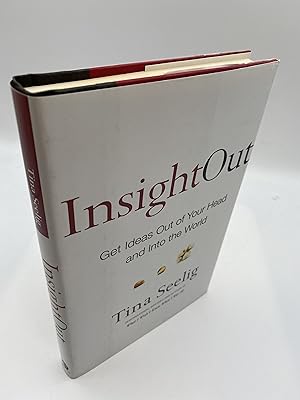 Seller image for Insight Out: Get Ideas Out of Your Head and Into the World for sale by thebookforest.com