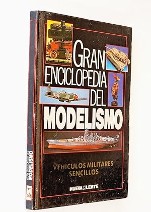 Gran Enciclopedia del Modelismo. VEHÍCULOS MILITARES SENCILLOS