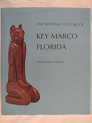 Seller image for The Material Culture of Key Marco Florida for sale by H.S. Bailey