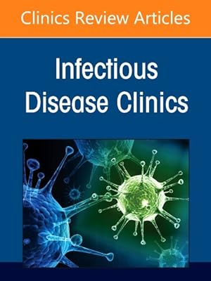 Seller image for Infection Prevention and Control in Healthcare : Facility Planning, an Issue of Infectious Disease Clinics of North America for sale by GreatBookPrices