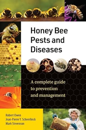 Bild des Verkufers fr Honey Bee Pests and Diseases : A Complete Guide to Prevention and Management zum Verkauf von GreatBookPrices