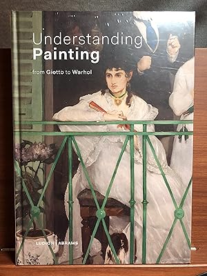 Image du vendeur pour Understanding Painting: From Giotto to Warhol mis en vente par Rosario Beach Rare Books