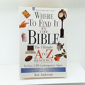 Seller image for Where to Find It in the Bible: The Ultimate A to Z Resource for sale by Cat On The Shelf