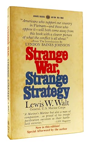 Seller image for STRANGE WAR, STRANGE STRATEGY A General's Report on Vietnam for sale by Rare Book Cellar