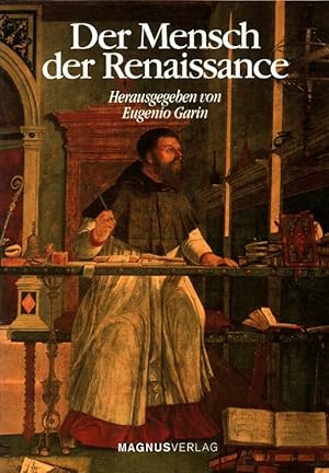 Bild des Verkufers fr Der Mensch der Renaissance. hrsg. von Eugenio Garin. [bers.: Linda Grnz ; Asa-Bettina Wuthenow] zum Verkauf von Versandantiquariat Nussbaum