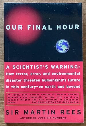Our Final Hour: A Scientist's Warning