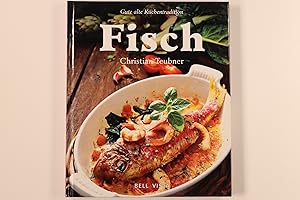 FISCH. ein besonderes Bildkochbuch mit reizvollen Rezepten