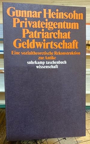 Bild des Verkufers fr Privateigentum, Patriarchat, Geldwirtschaft. (stw 455) zum Verkauf von Antiquariat Thomas Nonnenmacher