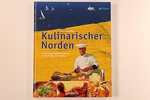 Bild des Verkufers fr KULINARISCHER NORDEN. Helmut Zipner prsentiert Rezepte von Profikchen und Publikum zum Verkauf von INFINIBU KG