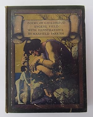Poems of Childhood with Illustrations By Maxfield Parrish