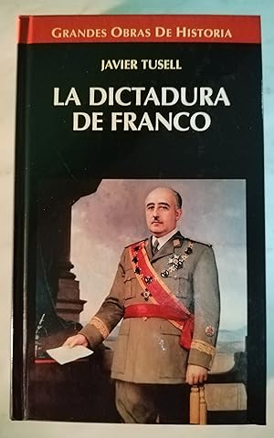 Imagen del vendedor de La dictadura de Franco a la venta por Libros Nakens