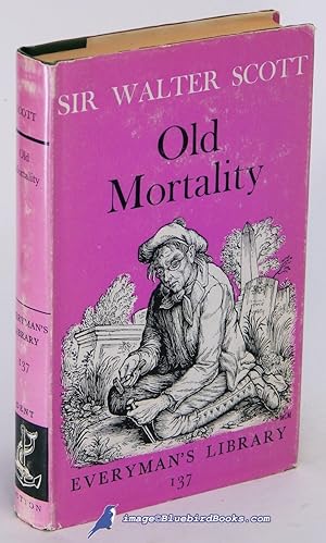 Old Mortality (Everyman's Library #137)