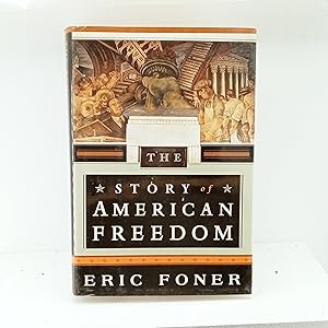 Image du vendeur pour The Story of American Freedom mis en vente par Cat On The Shelf