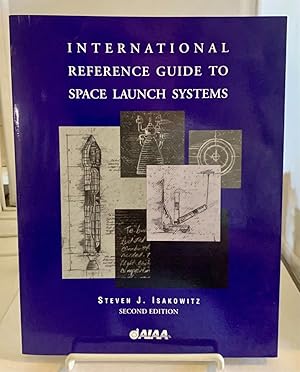 Image du vendeur pour International Reference Guide to Space Launch Systems Second Edition mis en vente par S. Howlett-West Books (Member ABAA)