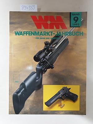 Waffen-Markt (Waffenmarkt) WM JAHRBUCH 9 / 1993 -- für Jäger und Schützen