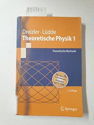 Theoretische Physik 1: Theoretische Mechanik (Springer-Lehrbuch) :