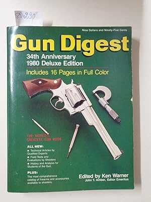 Bild des Verkufers fr Gun Digest, 34th Anniversary Deluxe Edition: zum Verkauf von Versand-Antiquariat Konrad von Agris e.K.