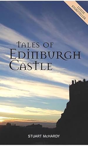 Seller image for Tales of Edinburgh Castle for sale by GreatBookPrices