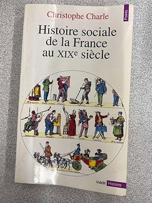 Seller image for Histoire sociale de la France au XIXe sicle for sale by Dmons et Merveilles
