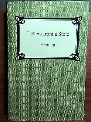 Seller image for Letters from a Stoic (The Epistles of Seneca) for sale by Rosario Beach Rare Books