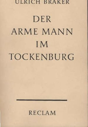 Seller image for Lebensgeschichte und natrliche Ebenteuer des armen Mannes im Tockenburg. Ulrich Brker. Mit e. Nachw. hrsg. v. Werner Gnther / [Reclams] Universal-Bibliothek ; Nr 2601/2602a for sale by Schrmann und Kiewning GbR