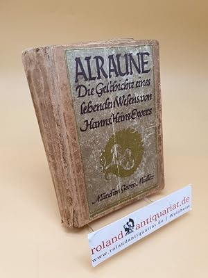 Bild des Verkufers fr Alraune ; Die Geschichte eines Lebenden Wesens zum Verkauf von Roland Antiquariat UG haftungsbeschrnkt