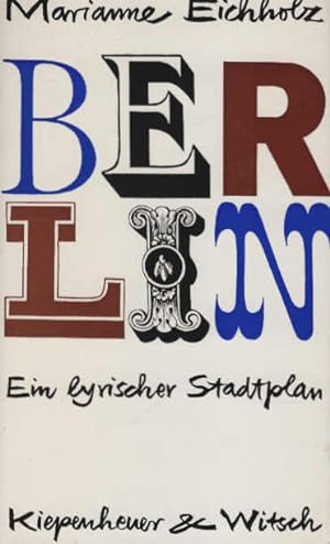 Imagen del vendedor de Berlin : Ein lyr. Stadtplan. Die kleine Kiepe a la venta por Schrmann und Kiewning GbR