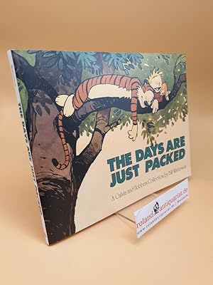 The Days Are Just Packed ; A Calvin and Hobbes Collection