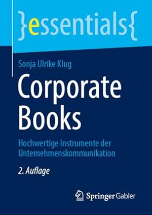 Bild des Verkufers fr Corporate Books : Hochwertige Instrumente der Unternehmenskommunikation zum Verkauf von Smartbuy