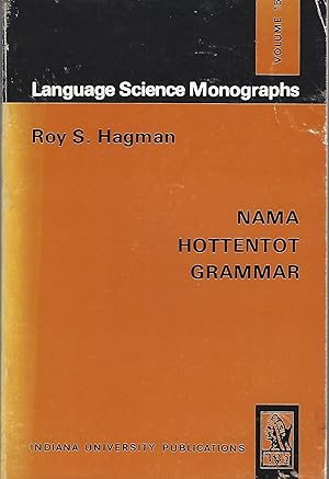 Nama Hottentot Grammar (Language Science Monographs, 15)