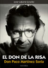 Image du vendeur pour El Don de la risa: Don Paco Martnez Soria mis en vente par AG Library