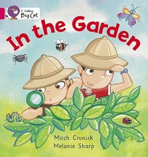Seller image for In the Garden: A simple story about two boys and the different places they to play in the garden. (Collins Big Cat) for sale by WeBuyBooks 2