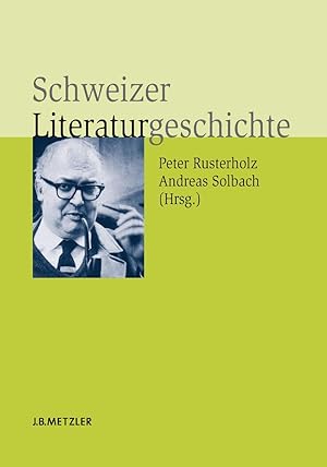 Imagen del vendedor de Schweizer Literaturgeschichte. a la venta por Wissenschaftl. Antiquariat Th. Haker e.K