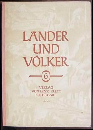 Länder und Völker; Teil: [Ausgabe für allgemeinbildende Schulen]. Bd. 6., Die Landschaftsgürtel d...