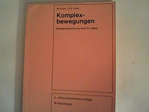 Seller image for Komplexbewegungen .- Bewegungsbahnung nach Dr. Kabat for sale by ANTIQUARIAT FRDEBUCH Inh.Michael Simon