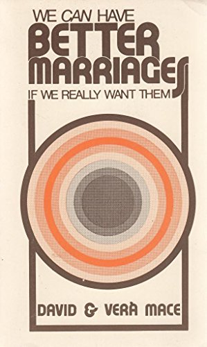 Bild des Verkufers fr We Can Have Better Marriages If We Really Want Them zum Verkauf von WeBuyBooks 2