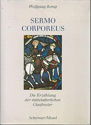 Bild des Verkufers fr Sermo corporeus : die Erzhlung der mittelalterlichen Glasfenster. zum Verkauf von nika-books, art & crafts GbR