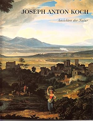 Bild des Verkufers fr Joseph Anton Koch, Ansichten der Natur. Christian von Holst. [Staatsgalerie Stuttgart] zum Verkauf von nika-books, art & crafts GbR