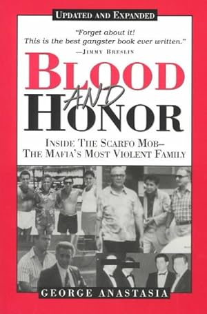 Seller image for Blood and Honor : Inside the Scarfo Mob, the Mafia's Most Violent Family for sale by GreatBookPrices