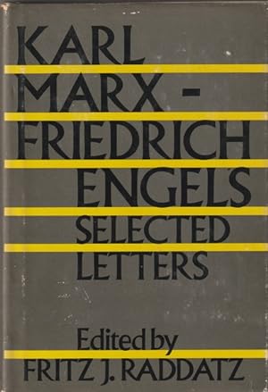 Image du vendeur pour Karl Marx - Friedrich Engels Selected Letters: The Personal Correspondence: 1844-1877 mis en vente par Goulds Book Arcade, Sydney