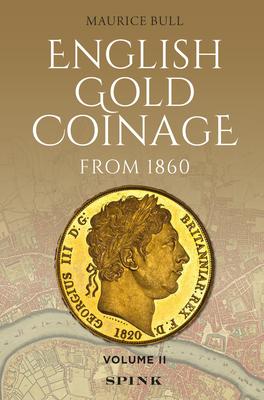 Bild des Verkufers fr English Gold Coinage from 1860: Volume II zum Verkauf von moluna