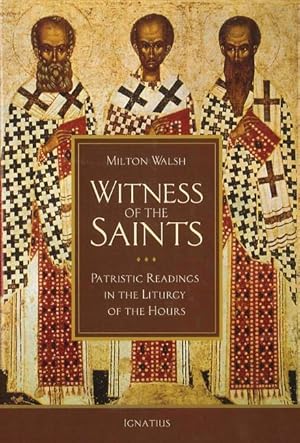 Bild des Verkufers fr Witness of the Saints: Patristic Readings in the Liturgy of the Hours zum Verkauf von moluna